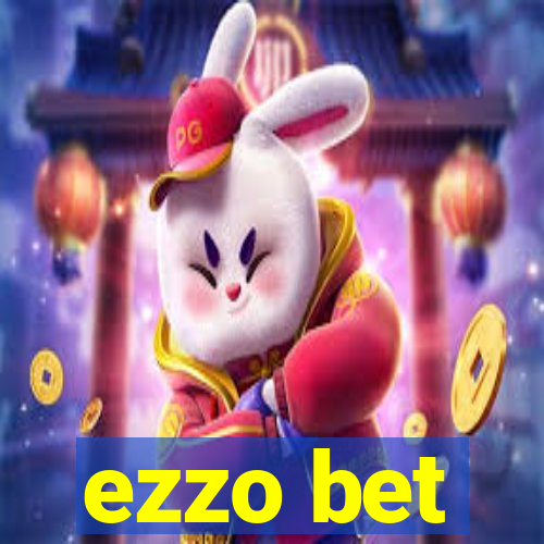 ezzo bet